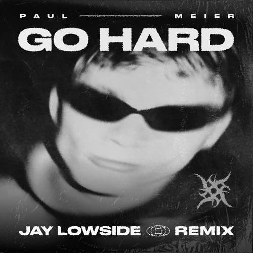 Paul Meier - Go Hard (Jay Lowside Remix) cover art